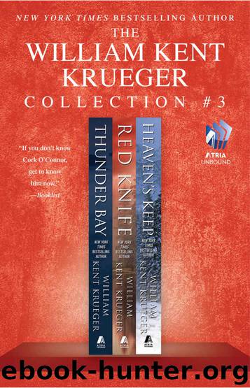 The William Kent Krueger Collection #3: Thunder Bay, Red Knife, and Heaven's Keep (Cork O'Connor Mystery Series) by William Kent Krueger
