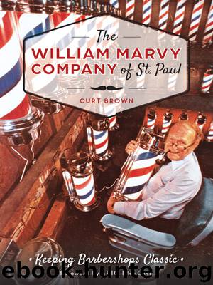 The William Marvy Company of St. Paul by Curt Brown