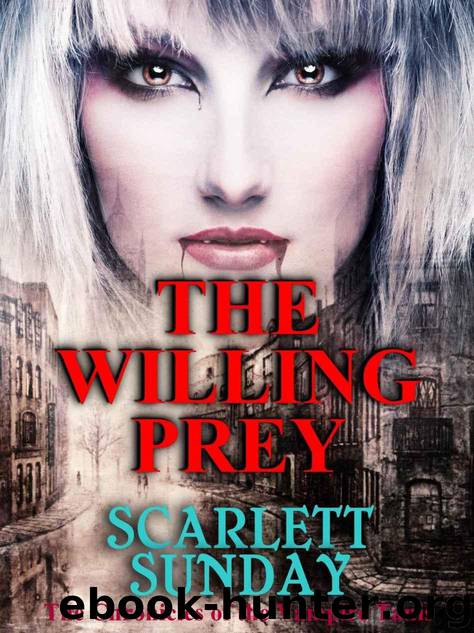 The Willing Prey by Scarlett Sunday