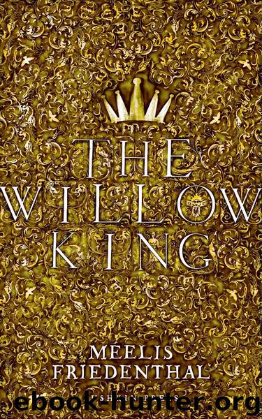 The Willow King by Meelis Friedenthal