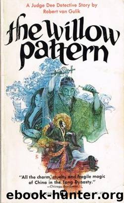 The Willow Pattern by Gulik Robert van