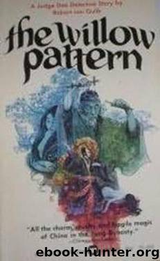 The Willow Pattern by Van Gulik Robert