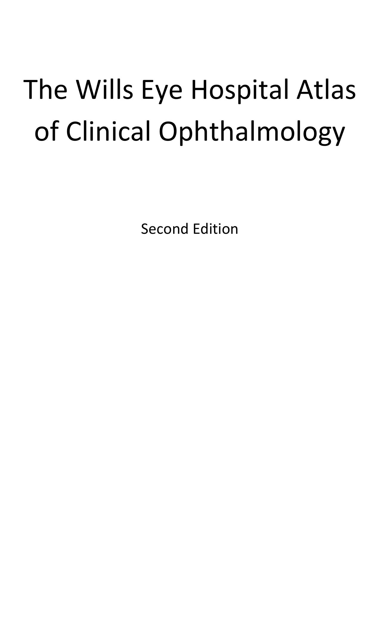 The Wills Eye Hospital Atlas of Clinical Ophthalmology by William Tasman Edward A. Jaeger (eds.)