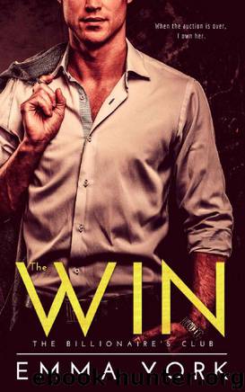 The Win (The Billionaire's Club Book 2) by Emma York