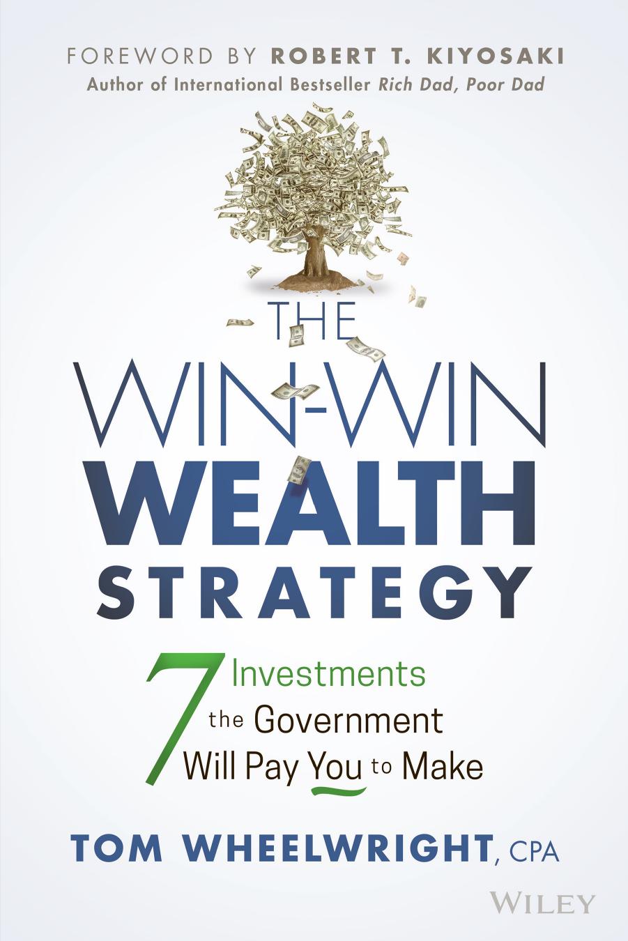 The Win-Win Wealth Strategy by TOM WHEELWRIGHT