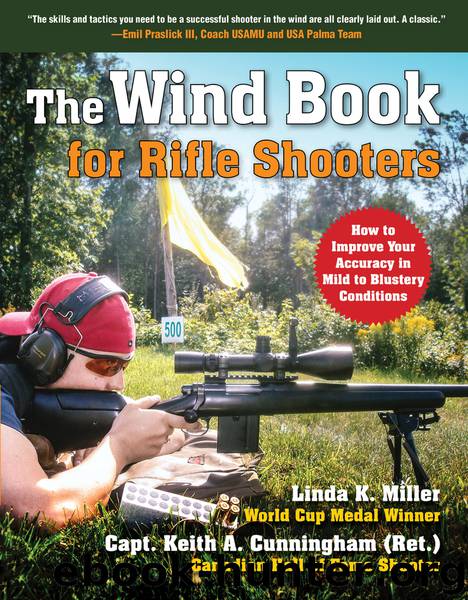 The Wind Book for Rifle Shooters by Linda K. Miller
