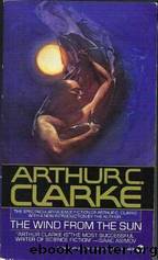 The Wind From the Sun by Clarke Arthur C