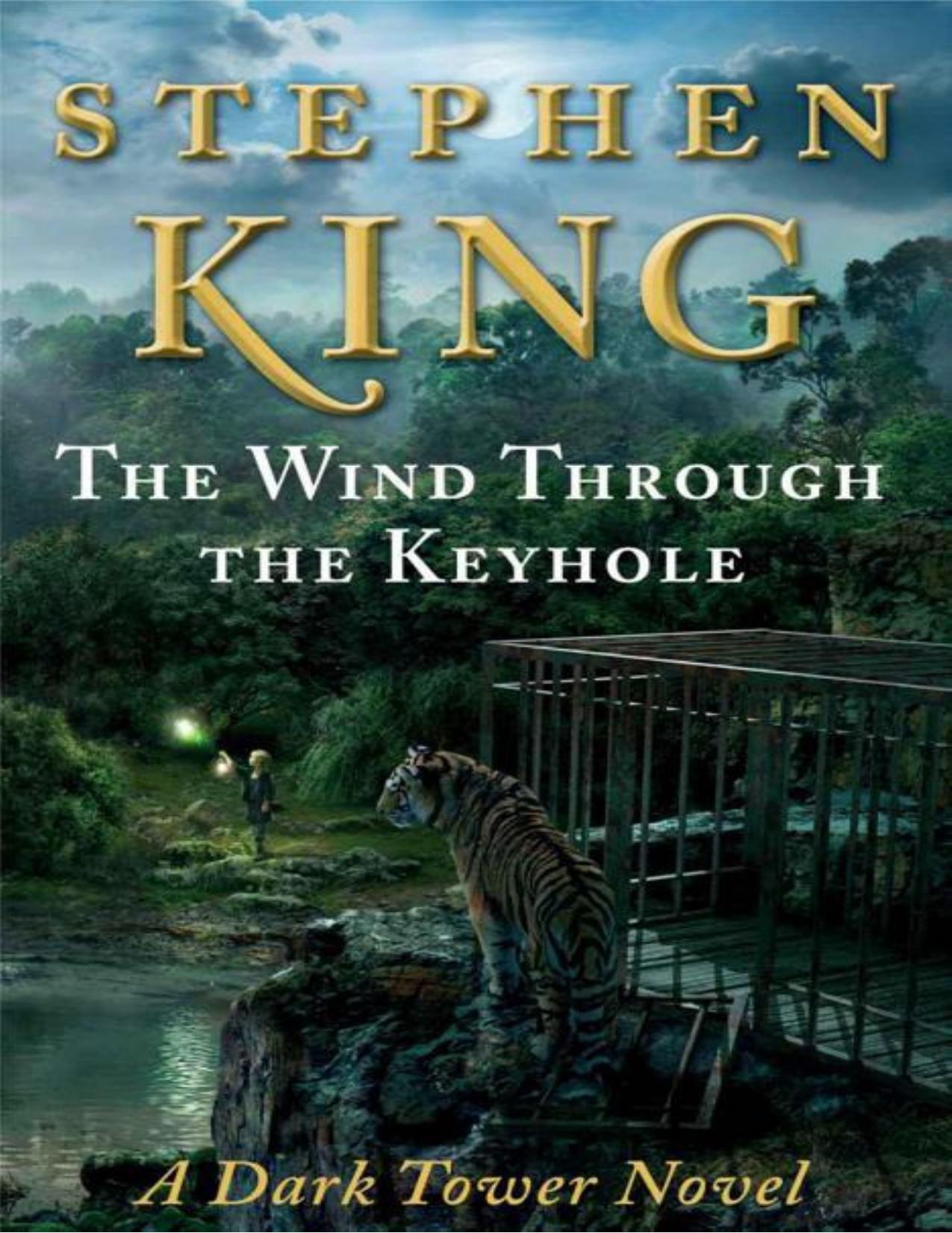 The Wind Through the Keyhole (Dark Tower) by King Stephen