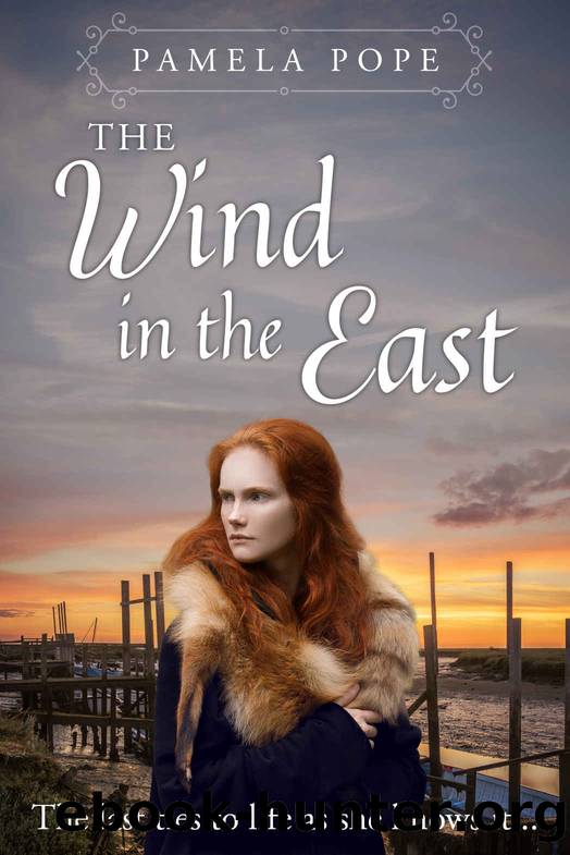 The Wind in the East: Sensational historical romance by Pamela Pope