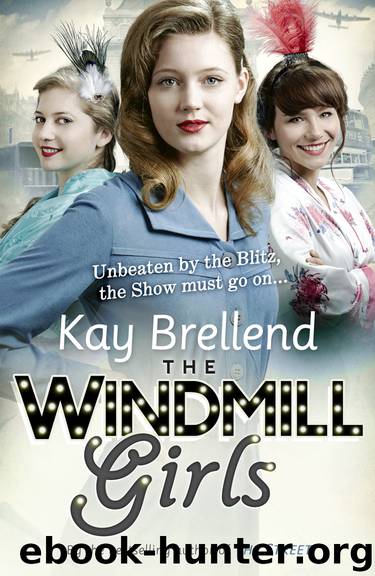 The Windmill Girls by Kay Brellend