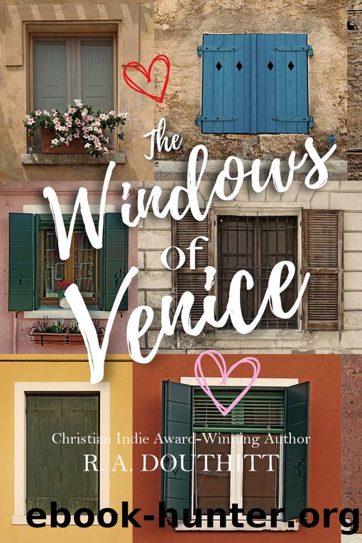 The Windows of Venice by R.A. Douthitt