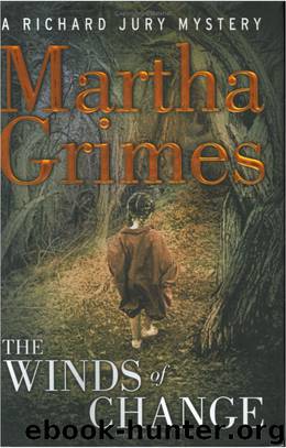 The Winds of Change by Martha Grimes
