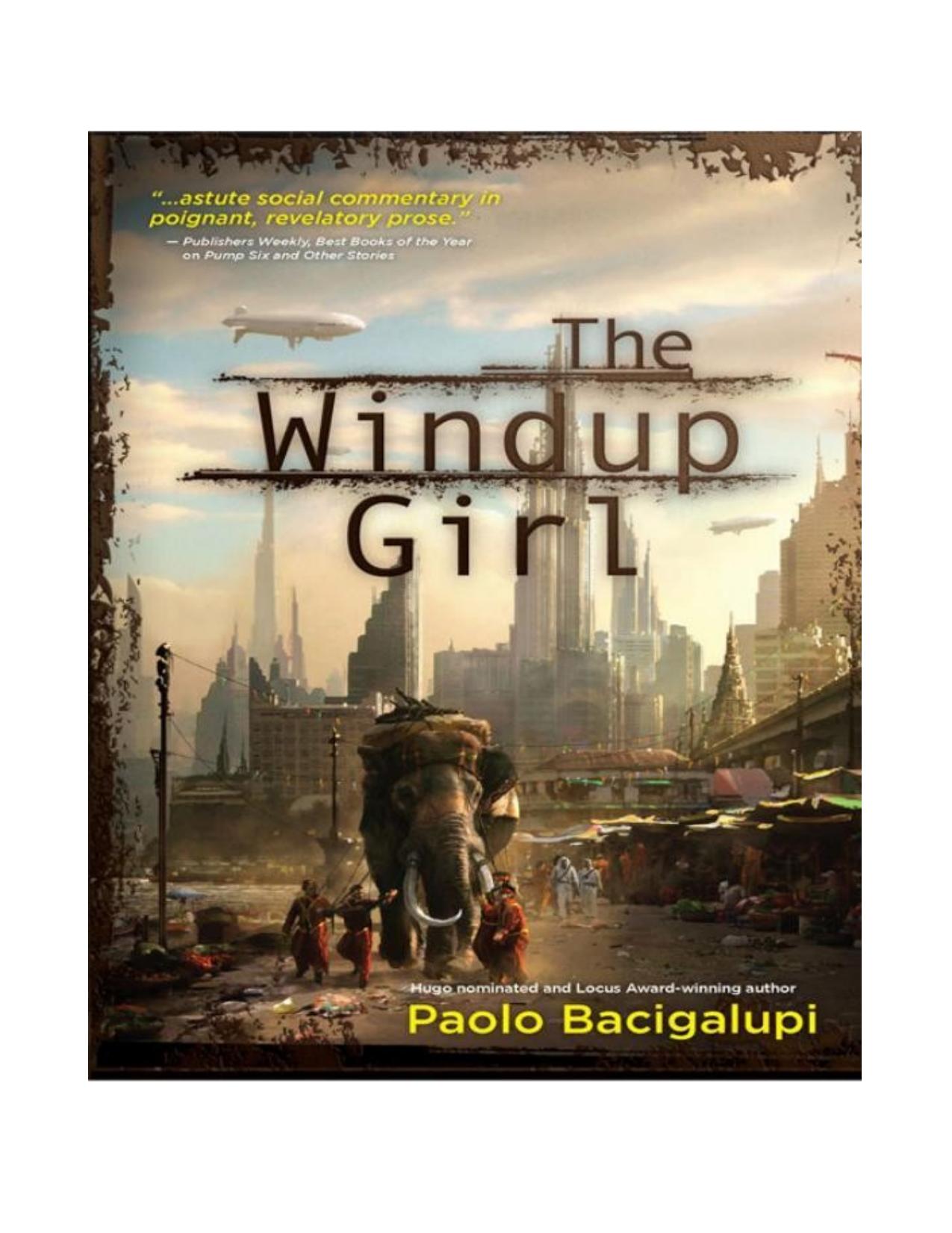 The Windup Girl by Paolo Bacigalupi