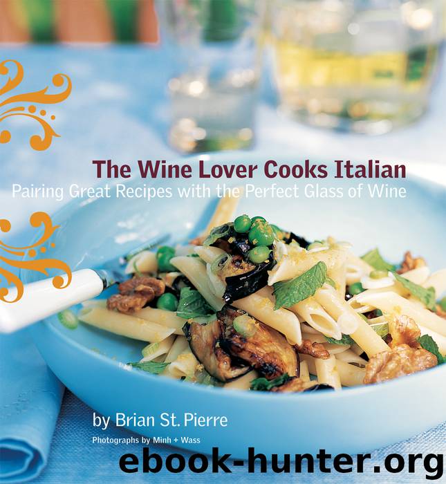 The Wine Lover Cooks Italian by Brian St. Pierre