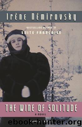The Wine of Solitude by Irene Nemirovsky