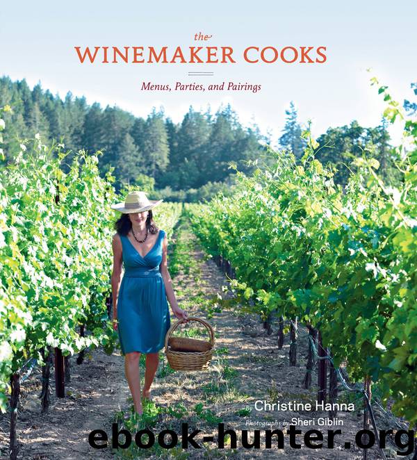 The Winemaker Cooks by Christine Hanna
