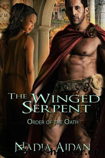 The Winged Serpent (The Order of the Oath) by Aidan Nadia