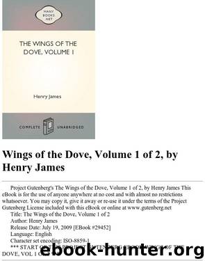 The Wings of the Dove, Volume 1 by Henry James