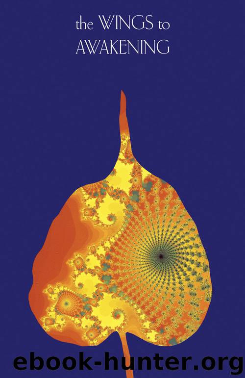 The Wings to Awakening: An Anthology from the Pali Canon by Thanissaro Bhikkhu