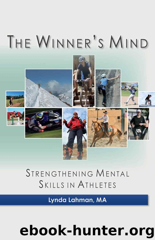 The Winner's Mind: Strengthening Mental Skills in Athletes by Lahman Lynda