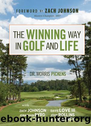 The Winning Way in Golf and Life by Morris Pickens