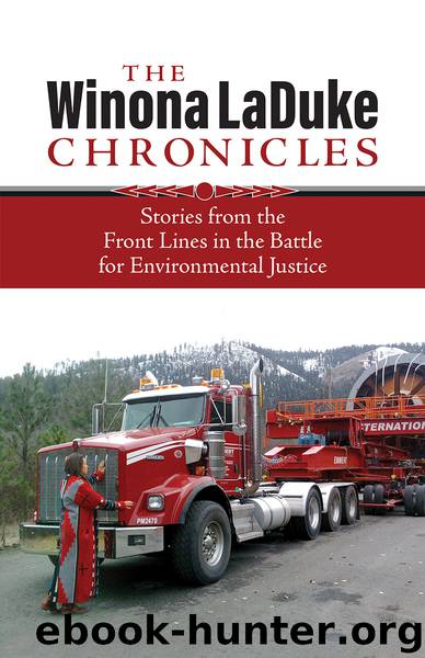 The Winona LaDuke Chronicles by Winona LaDuke