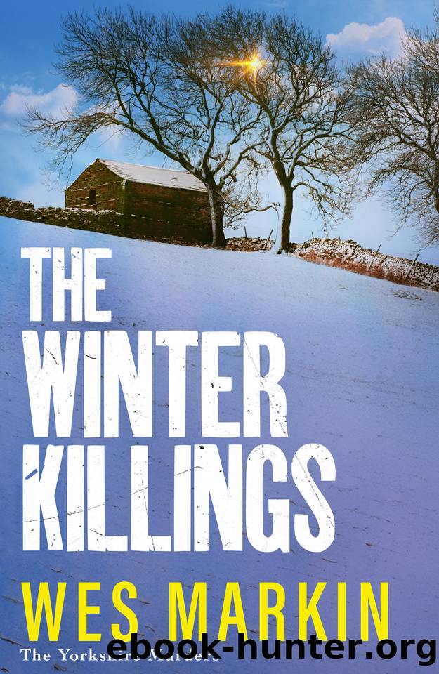 The Winter Killings (The Yorkshire Murders) by Wes Markin