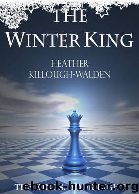 The Winter King by Killough-Walden Heather