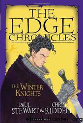 The Winter Knights by Paul Stewart;Chris Riddell