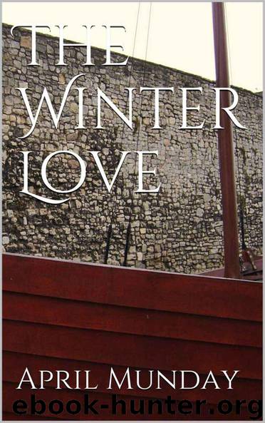 The Winter Love by Munday April