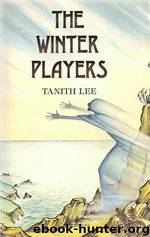 The Winter Players by Tanith Lee