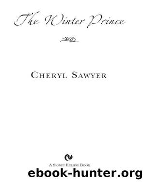 The Winter Prince by Cheryl Sawyer