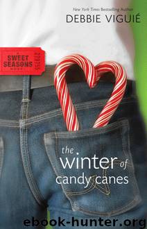 The Winter of Candy Canes (A Sweet Seasons Novel) by Viguie Debbie