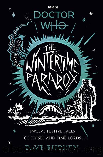 The Wintertime Paradox (Doctor Who) by Dave Rudden