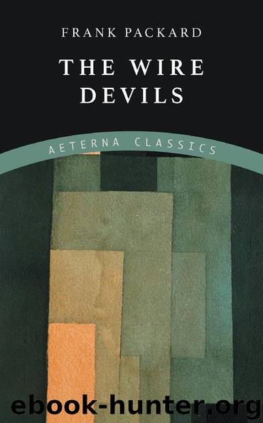 The Wire Devils by Frank Packard
