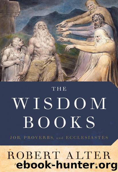 The Wisdom Books by Robert Alter & Robert Alter