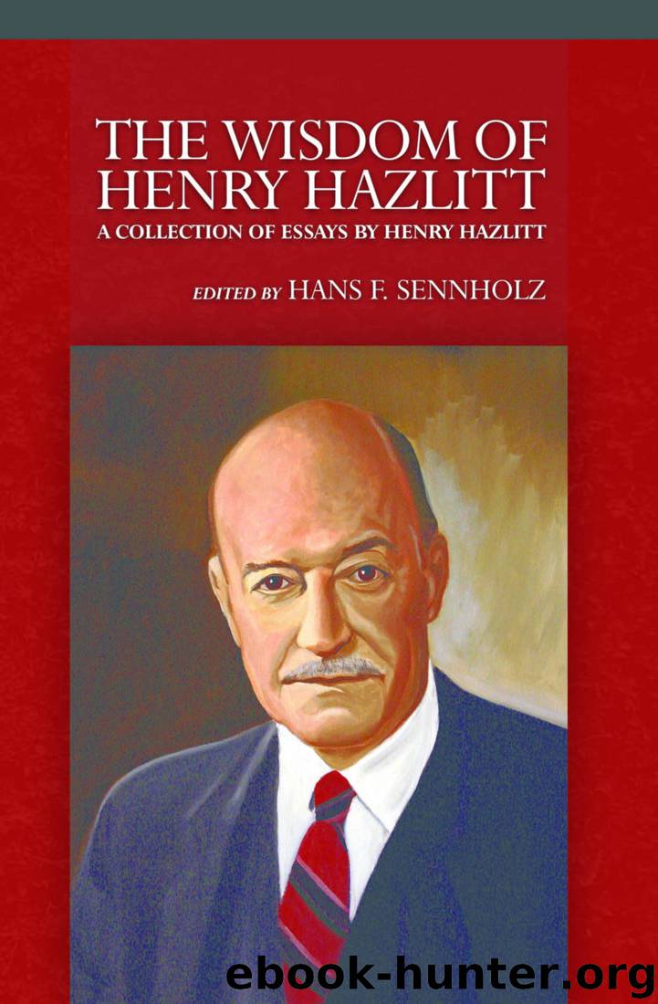 The Wisdom of Henry Hazlitt by Henry Hazlitt
