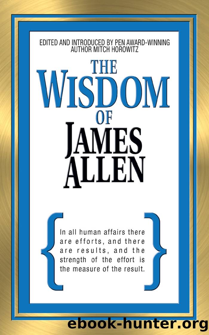 The Wisdom of James Allen by Unknown