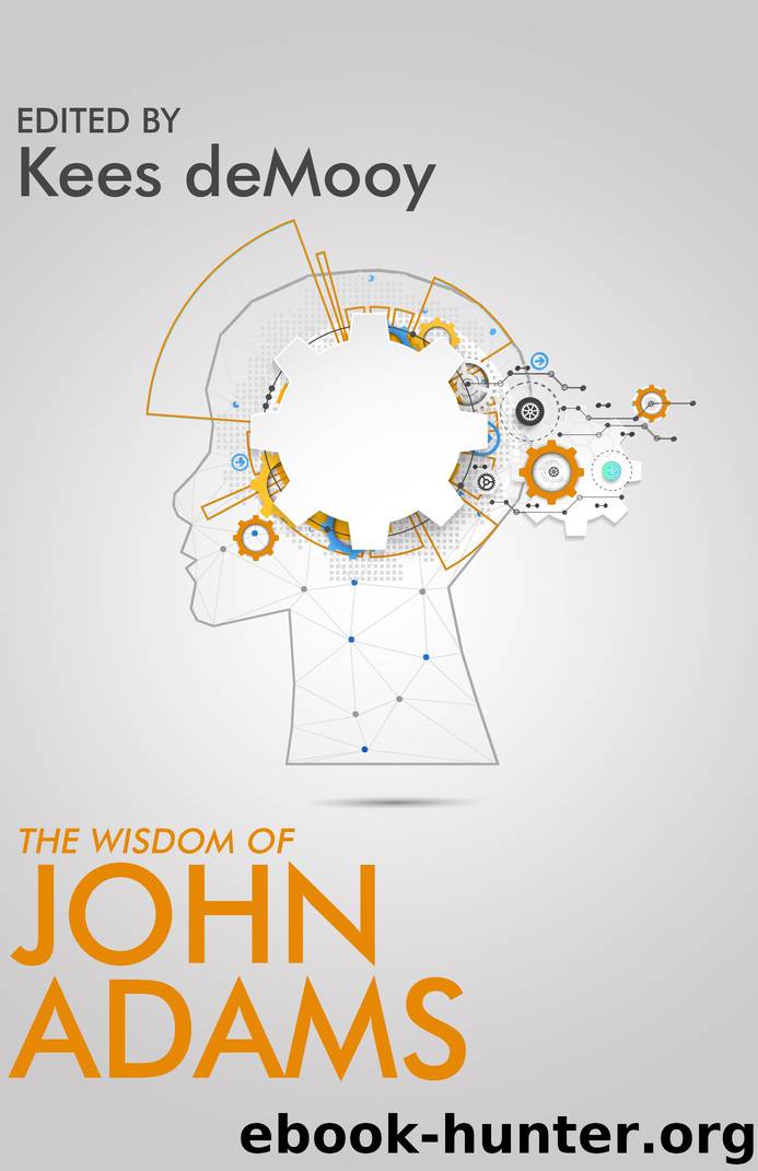 The Wisdom of John Adams by Kees de Mooy