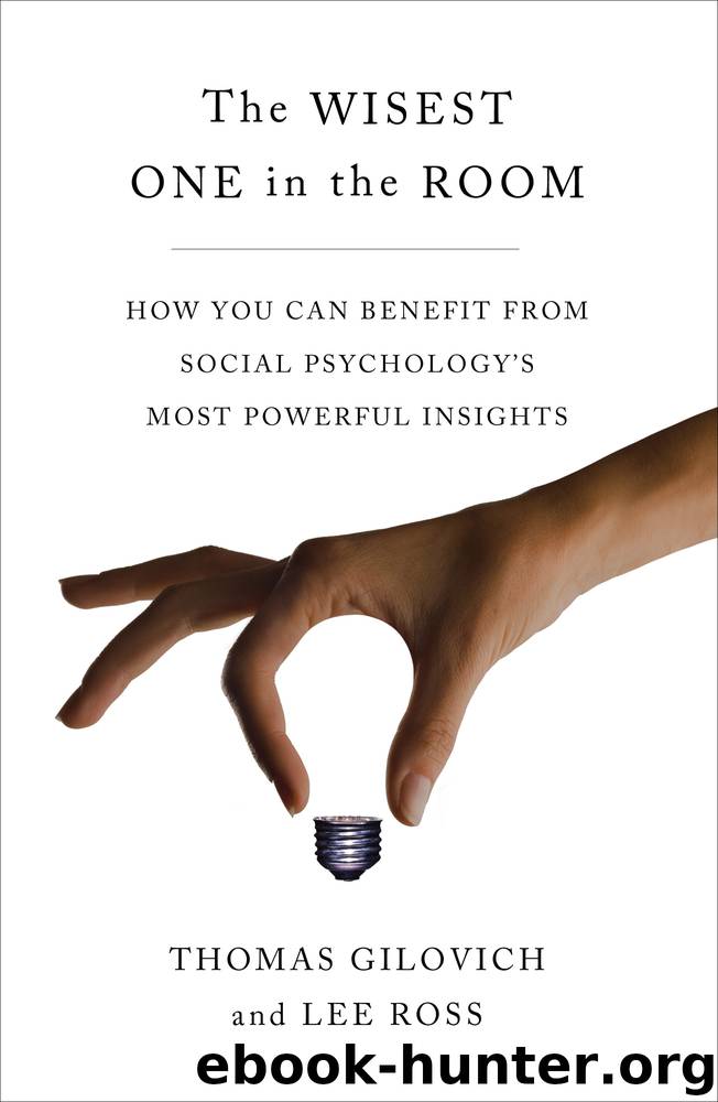 The Wisest One in the Room by Thomas Gilovich & Lee Ross