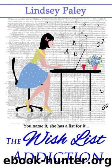 The Wish List Addiction by Lindsey Paley