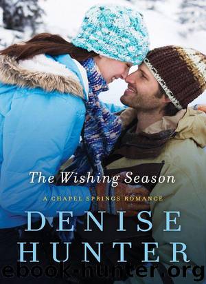 The Wishing Season (A Chapel Springs Romance Book 3) by Denise Hunter