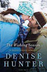 The Wishing Season by Hunter Denise