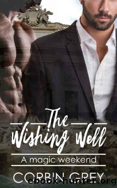 The Wishing well by Corbin Grey