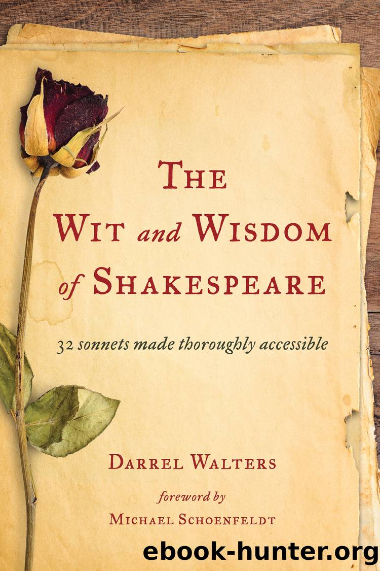 The Wit and Wisdom of Shakespeare by Walters Darrel;Schoenfeldt Michael;