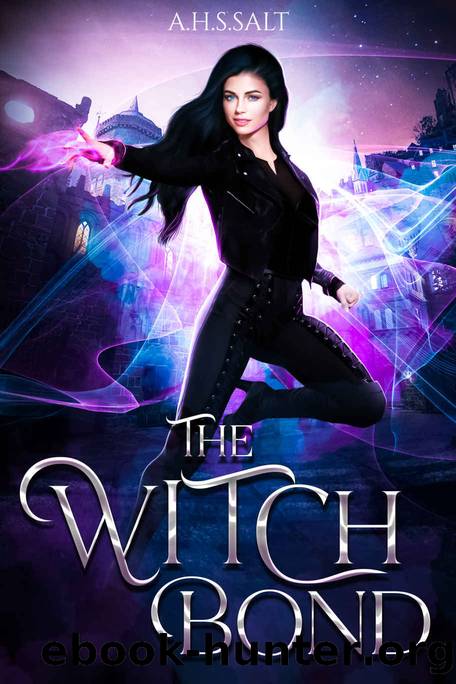 The Witch Bond by SALT A.H.S