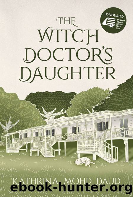 The Witch Doctor's Daughter by Kathrina Mohd Daud