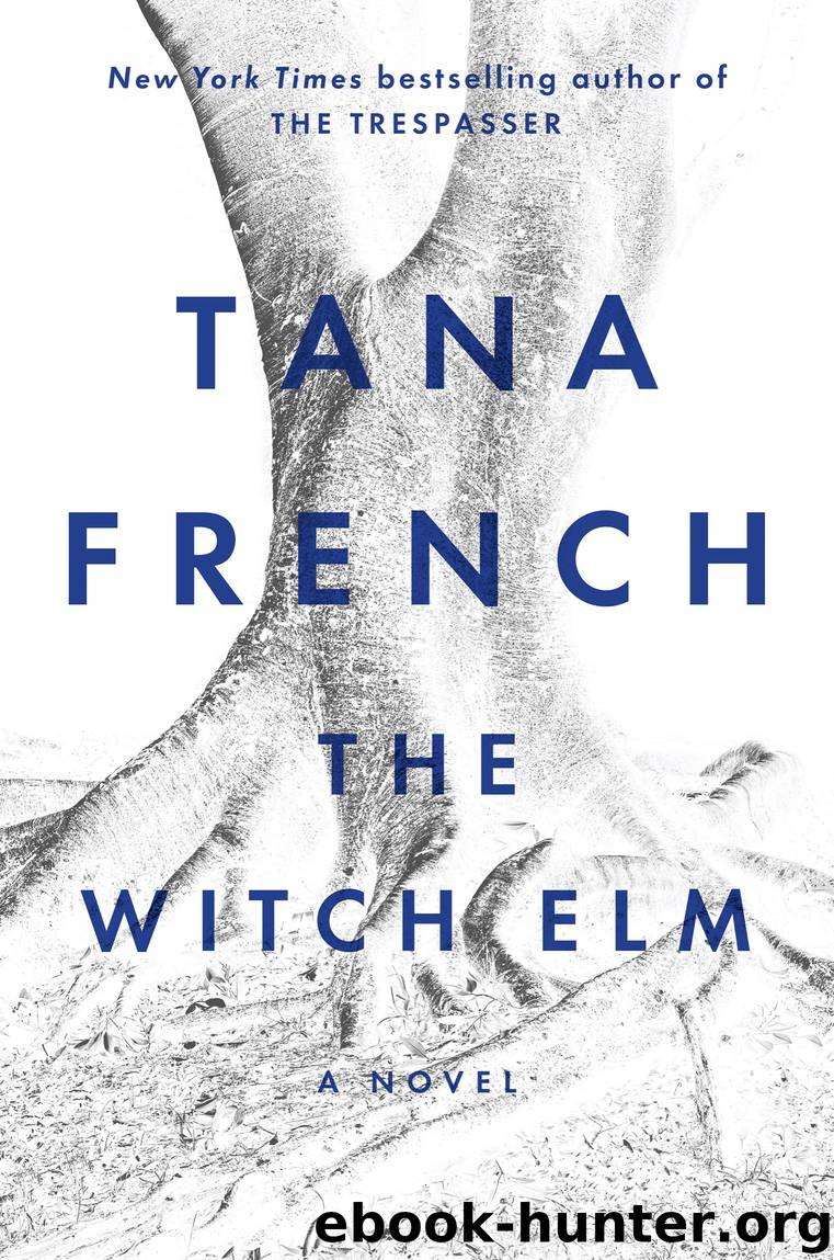 The Witch Elm by Tana French