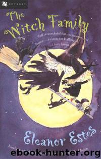 The Witch Family by Eleanor Estes