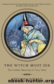 The Witch Must Die by Sheldon Cashdan